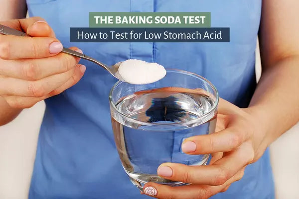 The baking soda test for low stomach acid