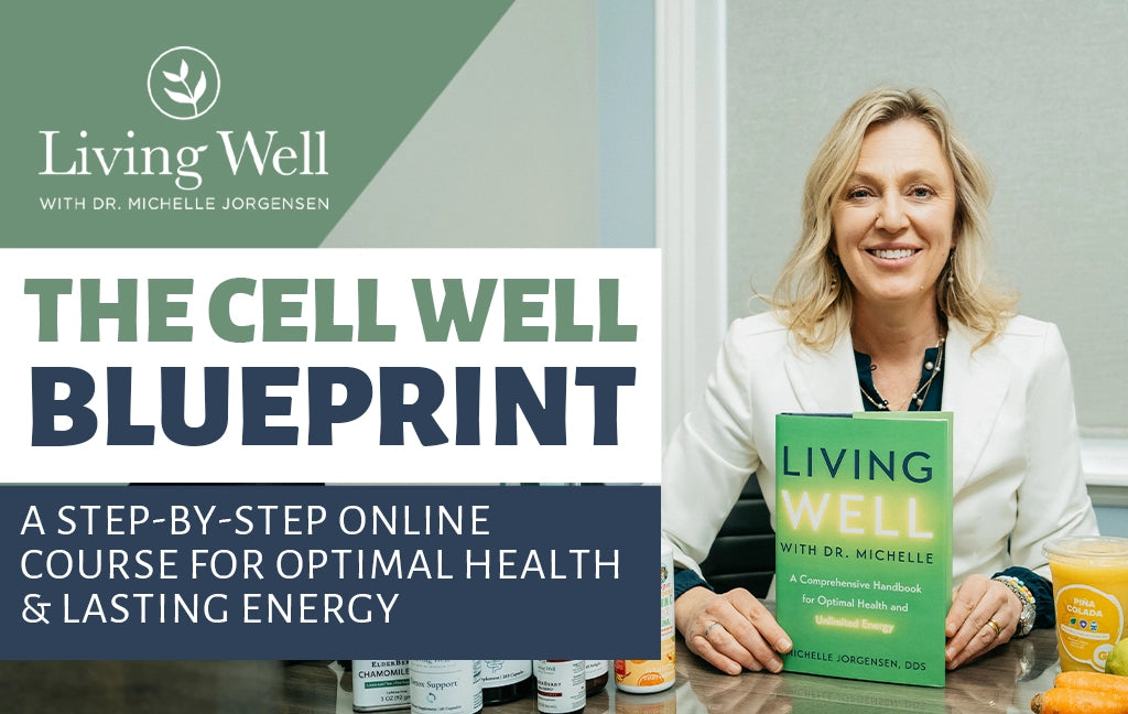 The Cell Well Blueprint: A Step-by-Step Online Course for Optimal Health & Energy
